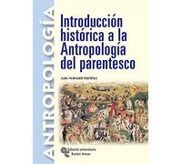 Introducción Histórica a La Antropología Del Parentesco