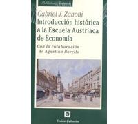 INTRODUCCIÓN HISTÓRICA A LA ESCUELA AUSTRIACA DE ECONOMÍA