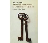 Introducción histórica a la filosofía de la ciencia (Alianza universidad (AU))