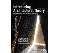 Introducing Architectural Theory: Expanding the Disciplinary Debate