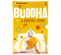 Introducing Buddha. A Graphic Guide
