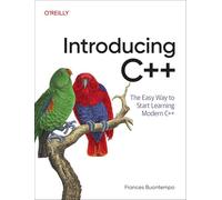 Introducing C++: The Easy Way to Start Learning Modern C++