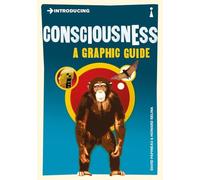Introducing Consciousness: A Graphic Guide (Graphic Guides)