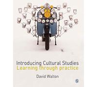 Introducing Cultural Studies: Learning through Practice