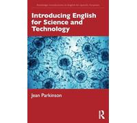 Introducing English for Science and Technology (Routledge Introductions to English for Specific Purposes)