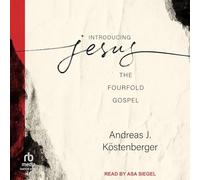 Introducing Jesus: The Fourfold Gospel