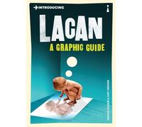 Introducing Lacan: A Graphic Guide (Graphic Guides)