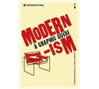 Introducing Modernism. A Graphic Guide