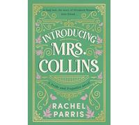 Introducing Mrs. Collins