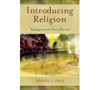 Introducing Religion: Readings from the Classic Theorists