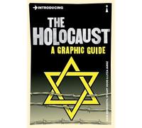 Introducing The Holocaust. A Graphic Guide