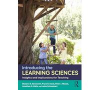 Introducing the Learning Sciences: Insights and Implications for Teaching