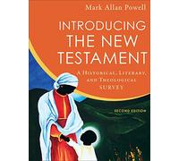 Introducing the New Testament - A Historical, Literary, and Theological Survey