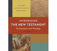 Introducing the New Testament: Its Literature and Theology