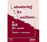 Introducing the Positions for Cello: Volume 1: The Fourth Position (Rubank Educational Library) (Rubank Educational Library, 126)