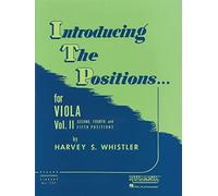 Introducing the Positions for Viola: Volume 2 - Second, Fourth and Fifth: Second, Fourth and Fifth Positions