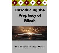Introducing the Prophecy of Micah