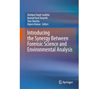 Introducing the Synergy Between Forensic Science and Environmental Analysis