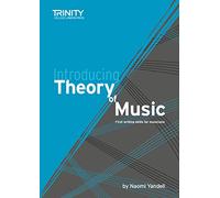 Introducing Theory of Music: First writing skills for musicians