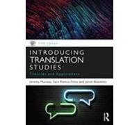 Introducing Translation Studies: Theories and Applications