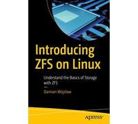 Introducing ZFS on Linux: Understand the Basics of Storage with ZFS