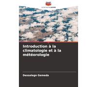 Introduction à la climatologie et à la météorologie