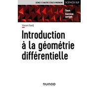 Introduction à la géométrie différentielle: Cours et exercices corrigés