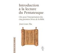 Introduction à la lecture du Pentateuque: Clés pour l'interprétation des cinq premiers livres de la Bible 2026