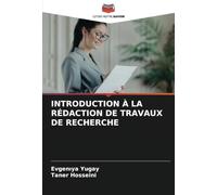 INTRODUCTION À LA RÉDACTION DE TRAVAUX DE RECHERCHE