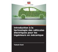 Introduction à la technologie des véhicules électriques pour les ingénieurs en mécanique