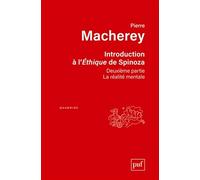 Introduction à l'Ethique de Spinoza: Tome 2, La réalité mentale