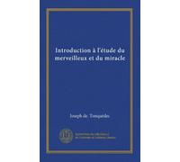 Introduction à l'étude du merveilleux et du miracle