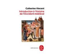 Introduction À Lhistoire De Loccident Médiéval (ebook)