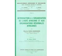 Introduction À Lorganisation De Lunité Africaine Et Aux Organisations
