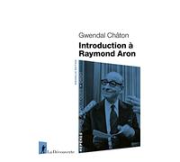 Introduction à Raymond Aron
