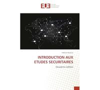 Introduction aux études sécuritaires: Deuxième édition