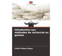 Introduction aux méthodes de recherche en gestion