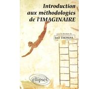 Introduction aux méthodologies de l'imaginaire
