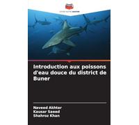 Introduction aux poissons d'eau douce du district de Buner