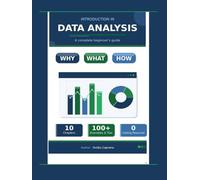 Introduction in Data Analysis: A complete beginner's guide