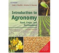 Introduction to Agronomy: Food, Crops, and Environment, 2nd ed.