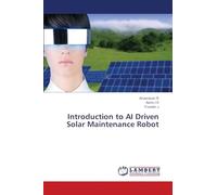 Introduction to AI Driven Solar Maintenance Robot