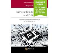 Introduction to AI Law and Policy: Primary Legal and Policy Sources on AI Governance [Connected eBook]