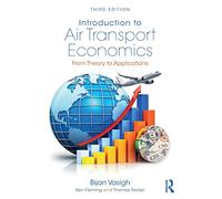 Introduction to Air Transport Economics: From Theory to Applications