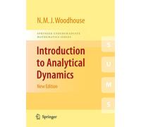 Introduction to Analytical Dynamics (Springer Undergraduate Mathematics Series)