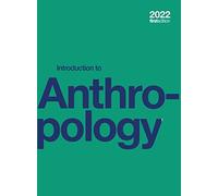 Introduction to Anthropology (hardcover, full color)