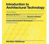 Introduction to Architectural Technology (3rd ed) /anglais