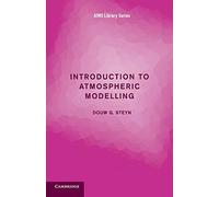 Introduction to Atmospheric Modelling (AIMS Library of Mathematical Sciences)