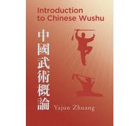 Introduction to Chinese Wushu