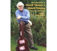 Introduction to Chord Theory & Chord Voices for the Guitarist taught by John Miller [Alemania] [DVD]